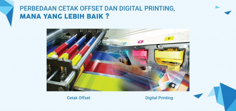 Perbedaan Cetak Offset Dan Digital Printing, Mana Yang Lebih Baik ...